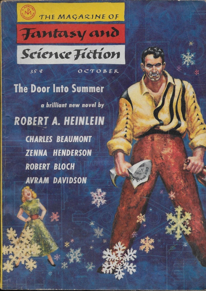 Item #403433 "The Door into Summer" Part One of Three by Robert A. Heinlein in The Magazine of Fantasy and Science Fiction. October 1956. Anthony Boucher, J. Francis McComas, Robert A. Heinlein.