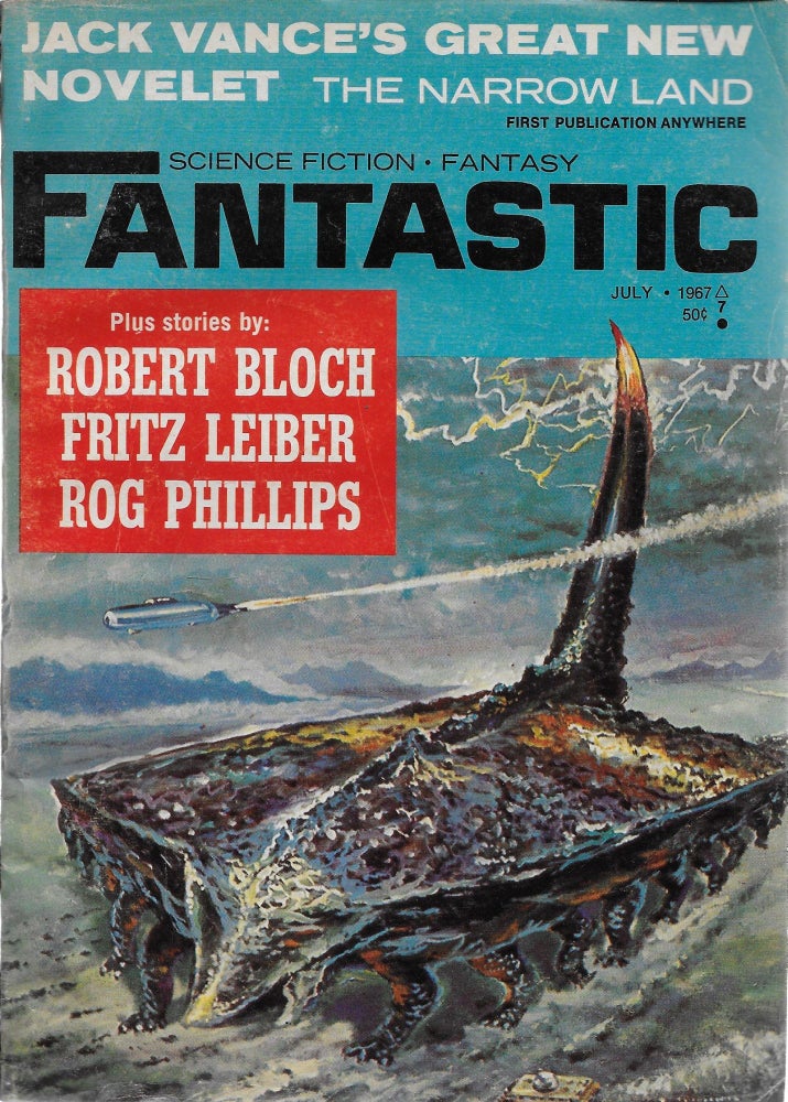 Item #403471 "The Narrow Land" in Fantastic: Science Fiction. Fantasy. July 1967. Sol Cohen, Jack Vance.