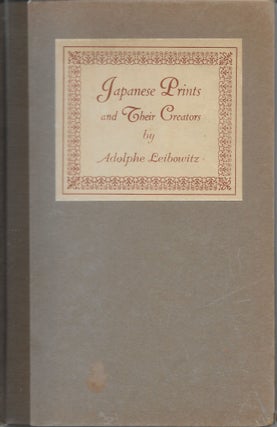 Item #403547 Japanese Prints and Their Creators: A Short Story of Japanese Colored Prints ----...