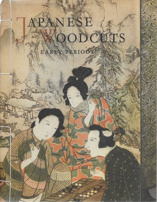 Item #403553 Japanese Woodcuts: Early Periods. Lubor Hajek, Werner Forman, Till Gottheiner
