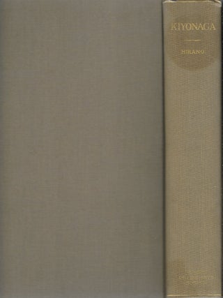 Item #403609 Kiyonaga: A Study of His Life and Works with a Portfolio of Plates in Color and...