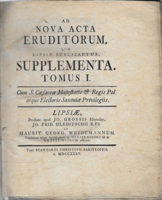 Nova acta eruditorum quae lipsia publicantur, Supplementa. (Tomus I)
