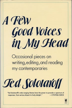 Item #403666 A Few Good Voices in My Head. Ted Solotaroff
