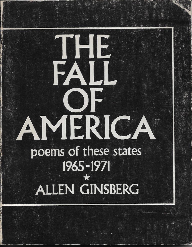 Item #403672 The Fall of America: Poems of These States, 1965-1971. Allen Ginsberg.