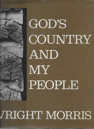 Item #403720 God's Country and My People. Wright Morris