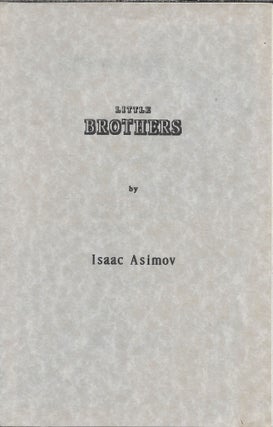 Item #403732 Little Brothers. Isaac Asimov