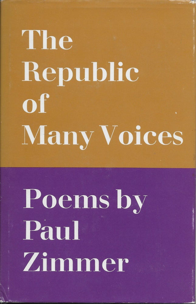 Item #403764 The Republic of Many Voices. Paul Zimmer.