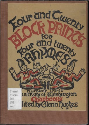 Item #403771 Four and Twenty Block Prints for Four and Twenty Rhymes. Glenn Hughes