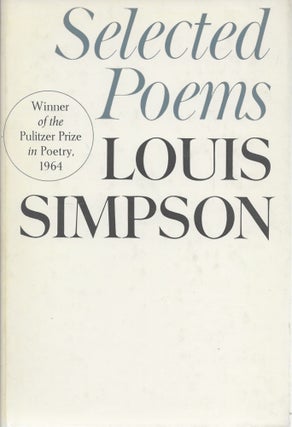 Item #403787 Selected Poems. Louis Simpson