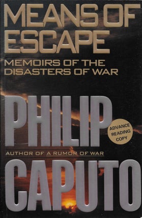 Item #403811 Means of Escape. Philip Caputo