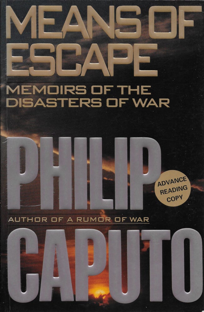 Item #403811 Means of Escape. Philip Caputo.