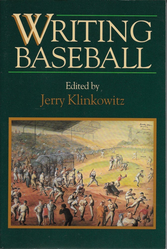 Item #403828 Writing Baseball. Jerome Klinkowitz.