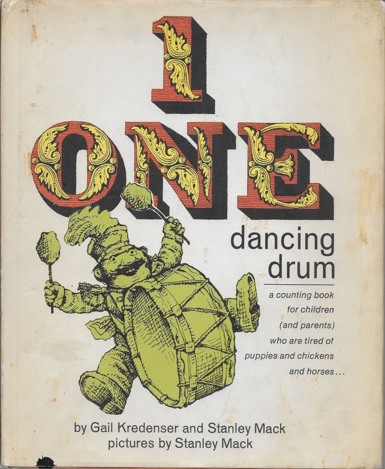 Item #403875 One Dancing Drum. Kredenser Gail, Stanley Mack.