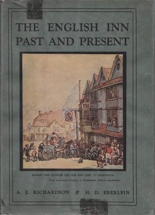 Item #403897 The English Inn Past and Present: A Review of Its History and Social Life. Harold...