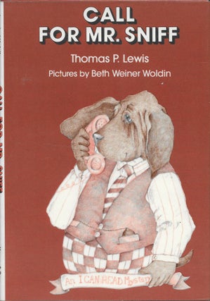 Item #403915 Call for Mr. Sniff. Thomas P. with Lewis, Beth Weiner Woldin