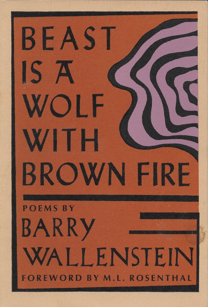 Item #403917 Beast is a Wolf with Brown Fire. Barry Wallenstein, Julien Alberts, M. L. Rosenthal.