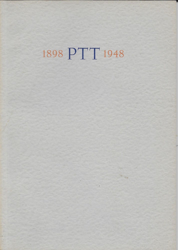 Item #403992 Het Staatsbedrijf der Posterijen, Telegrafie en Telefonie Zijn Taak en Organisatie Tijdens. [Cover Title: 1898 PTT 1948]