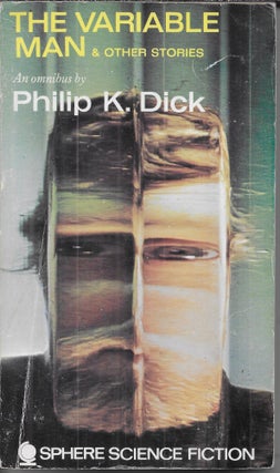 Item #403994 The Variable Man and Other Stories, Philip K. Dick