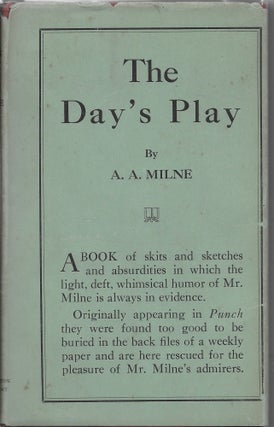 Item #404024 The Day's Play. A. A. Milne