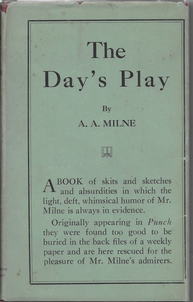 Item #404024 The Day's Play. A. A. Milne.