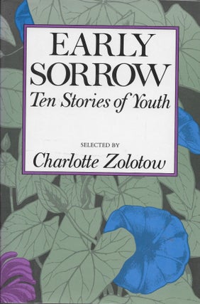 Item #404037 Early Sorrow. Charlotte Zolotow