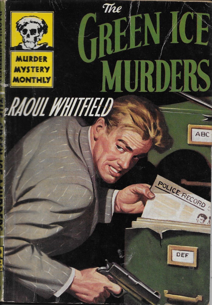 Item #404057 The Green Ice Murders. Raoul Whitfield.
