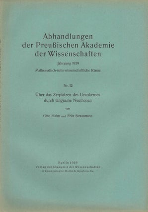 Item #404092 Über das Zerplatzen des Urankernes durch langsame Neutronen: Abhandlungen der...
