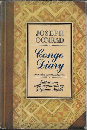 Item #404117 Congo Diary and Other Uncollected Pieces. Joseph Conrad, Zdzislaw Najder