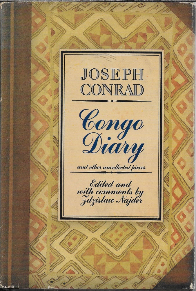 Item #404117 Congo Diary and Other Uncollected Pieces. Joseph Conrad, Zdzislaw Najder.