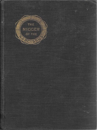 Item #404133 The Nigger of the 'Narcissus:" A Tale of the Sea. Joseph Conrad