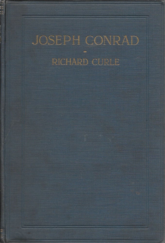 Item #404139 Joseph Conrad: A Study. Richard Curle.