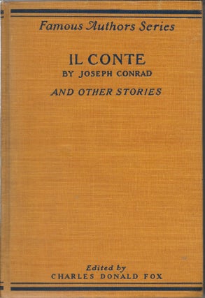 Item #404194 Il Conte by Joseph Conrad with Other Stories by Famous American Writers. Charles...