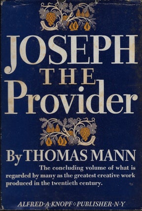 Item #404225 Joseph the Provider. Thomas Mann, H. T. Lowe-Porter