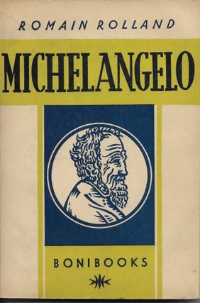 Item #404264 Michelangelo. Romain Rolland, Frederick Street