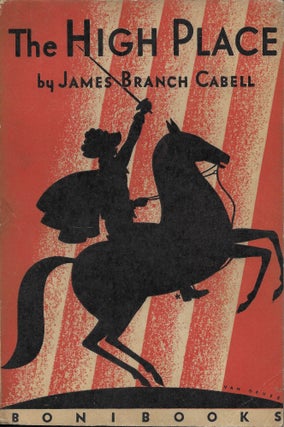 Item #404284 High Place; A Comedy of Disinchantment. James Branch Cabell