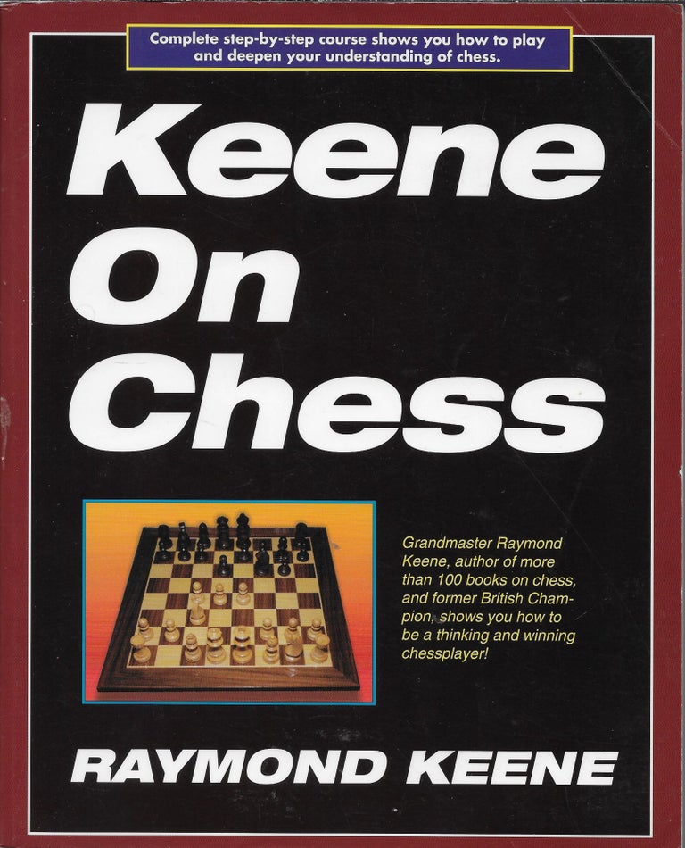 Item #404371 Keene on Chess. Raymond Keene.