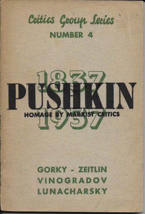 Item #404437 Pushkin: Homage by Marxist Critics. Talmadge. Irving D. W., Bernard Guibert Guerney