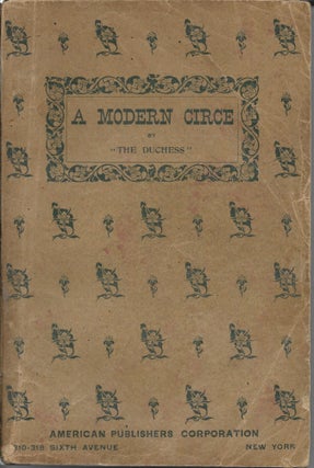Item #404504 A Modern Circe. Margaret Wolfe Hungerford, " "The Duchess