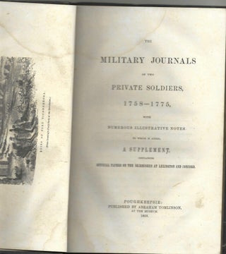 The Military Journals of Two Private Soldiers, 1758-1775 with illustrative Notes to Which are Added, a Supplement, Containing Official Papers on the Skirmishes at Lexington and Concord