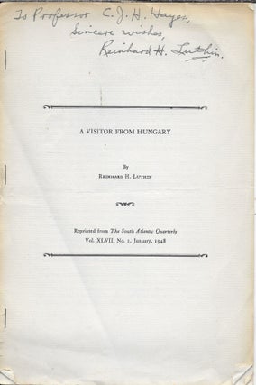 Item #404692 A Visior from Hungary. Reinhard H. Luthin