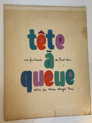 Item #404701 Tête à Queue: Une Fantaisie de Paul Kor éditeé par Andrieu Maeght. Paul Kor,...