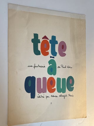 Tête à Queue: Une Fantaisie de Paul Kor éditeé par Andrieu Maeght