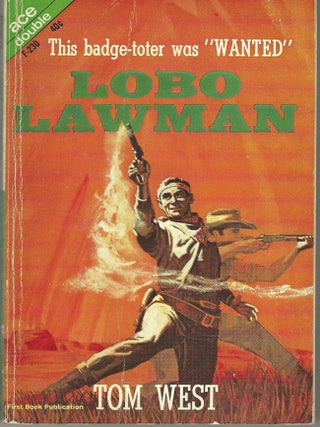 Trail of the Fesno Kid / Lobo Lawman