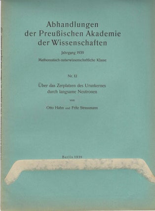 Item #405462 Über das Zerplatzen des Urankernes durch langsame Neutronen: Abhandlungen der...