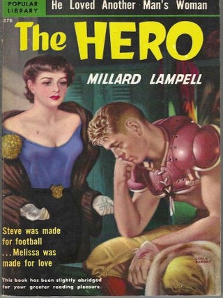 Item #405537 The Hero: A Football Romance. Millard Lampell
