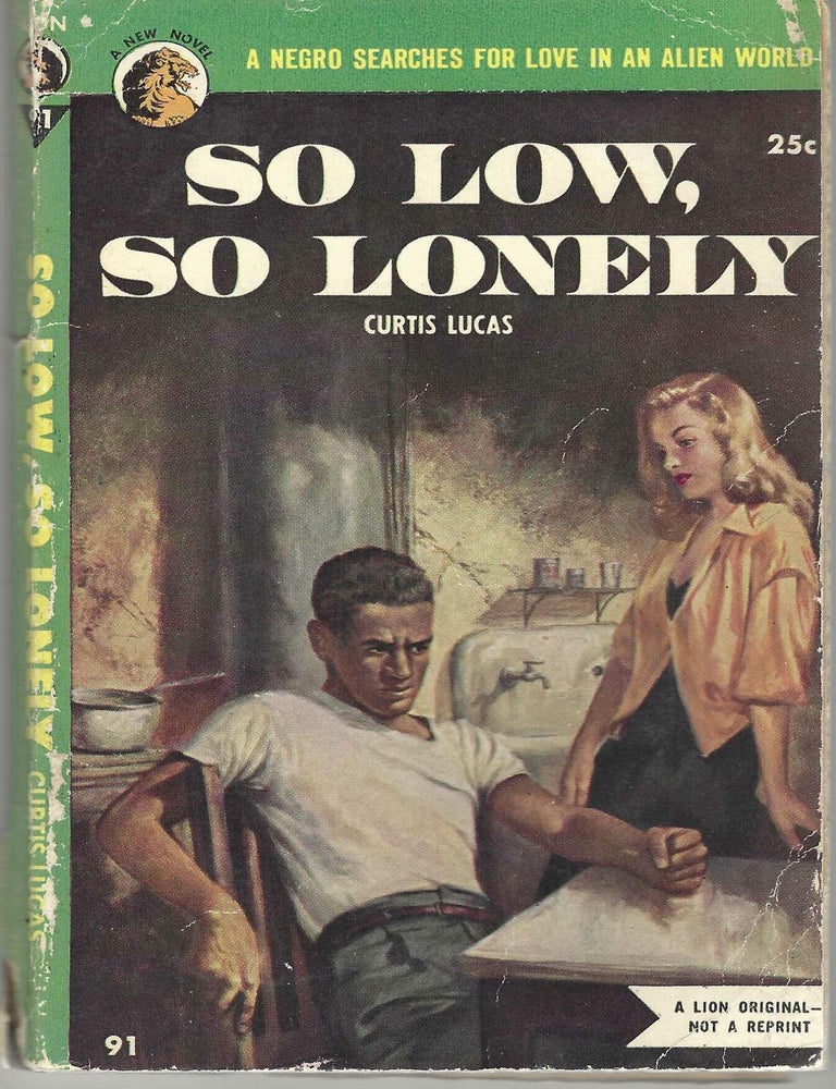 Item #405566 So Low, So Lonely. Curtis Lucas.