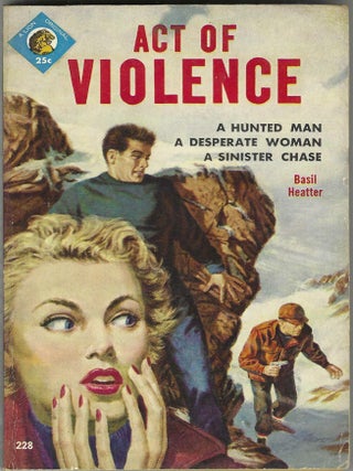 Item #405569 Act of Violence. Basil Heatter