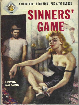 Item #405570 Sinners' Game. Linton Baldwin
