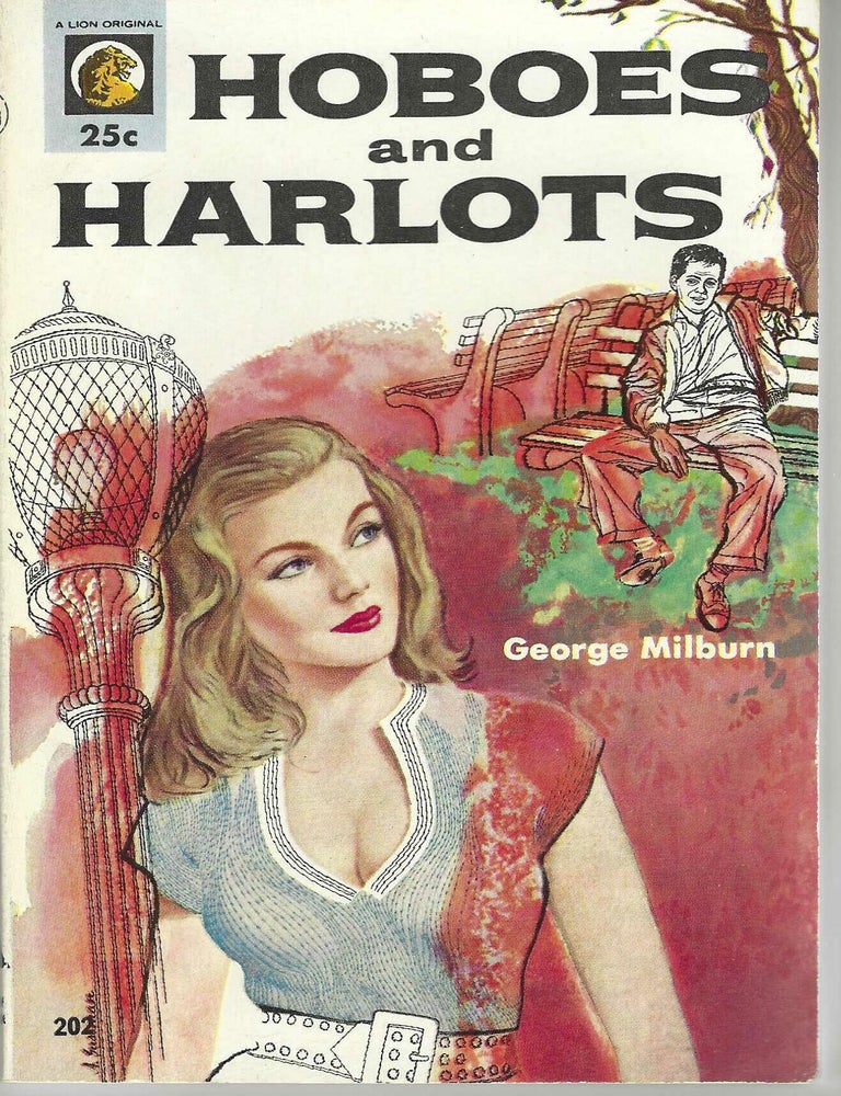 Item #405572 Hoboes and Harlots. George Milburn.