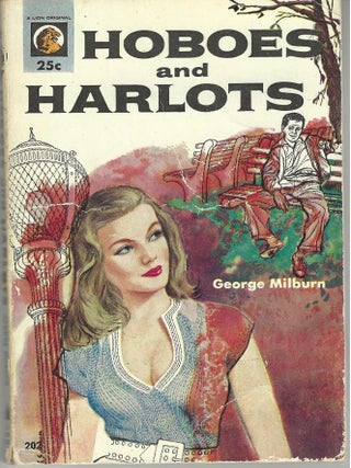Item #405573 Hoboes and Harlots. George Milburn